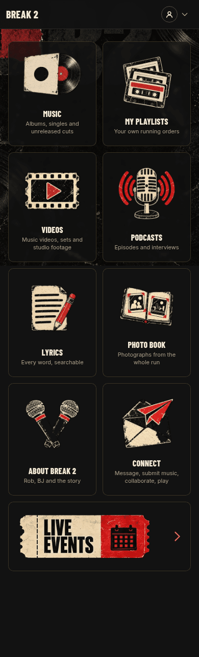 The Break 2 app main menu: illustrated tiles for Music, My Playlists, Videos, Podcasts, Lyrics, Photo Book, About Break 2, Connect and Live Events.
